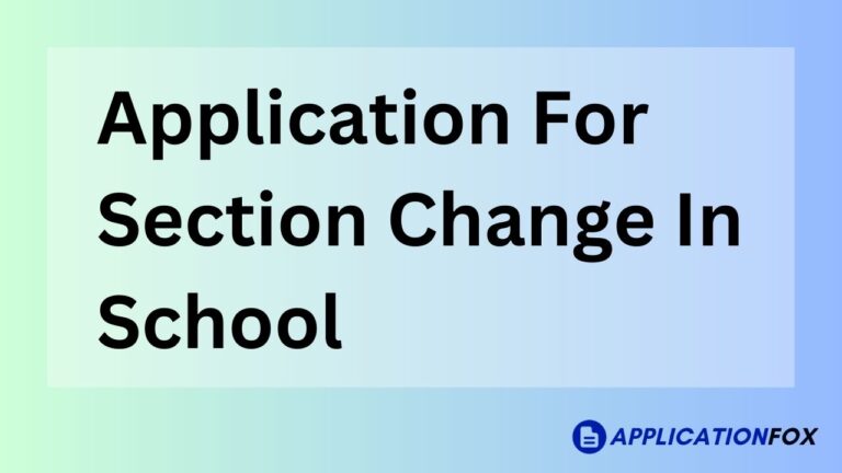 Application For Section Change In School 2