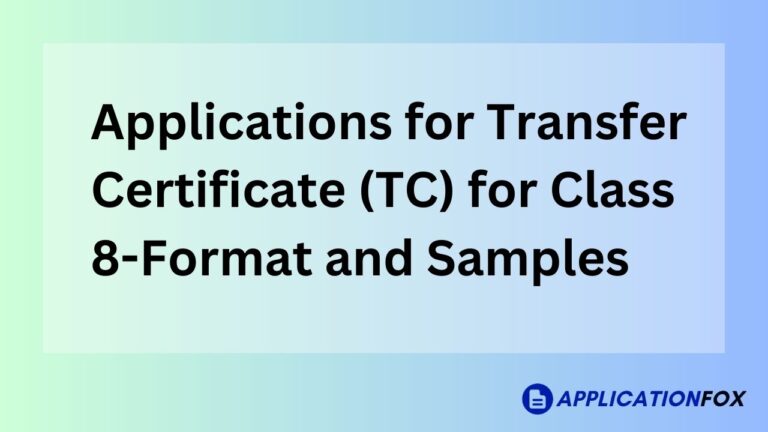 Applications for Transfer Certificate TC for Class 8 Format and Samples