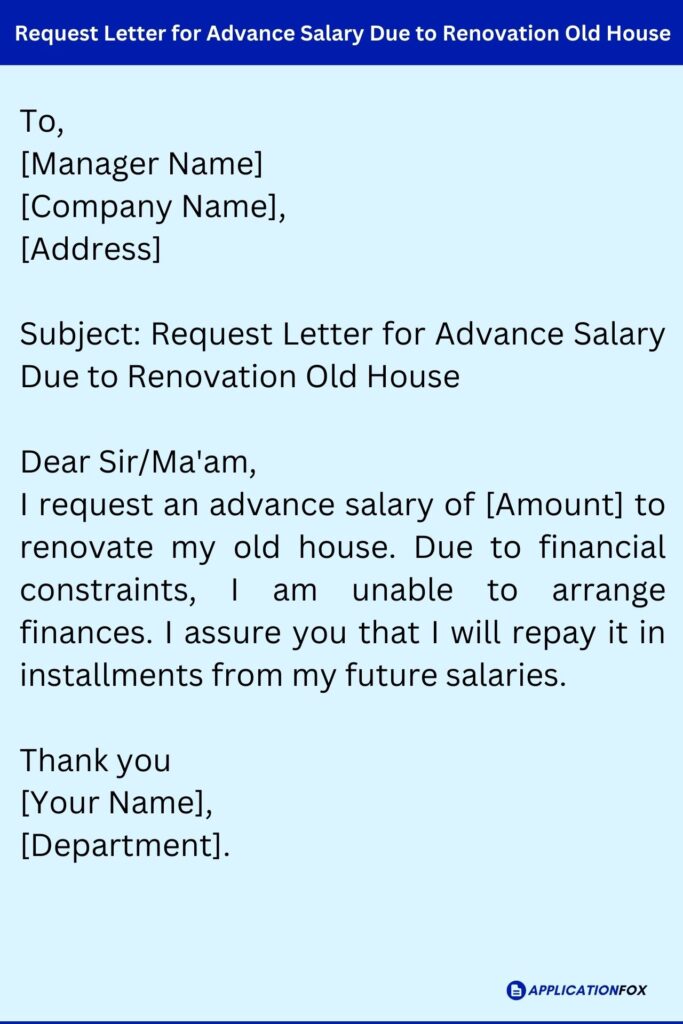 Request Letter for Advance Salary Due to Renovation Old House
