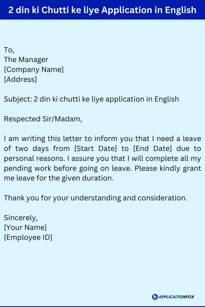 2 din ki Chutti ke liye Application in English
