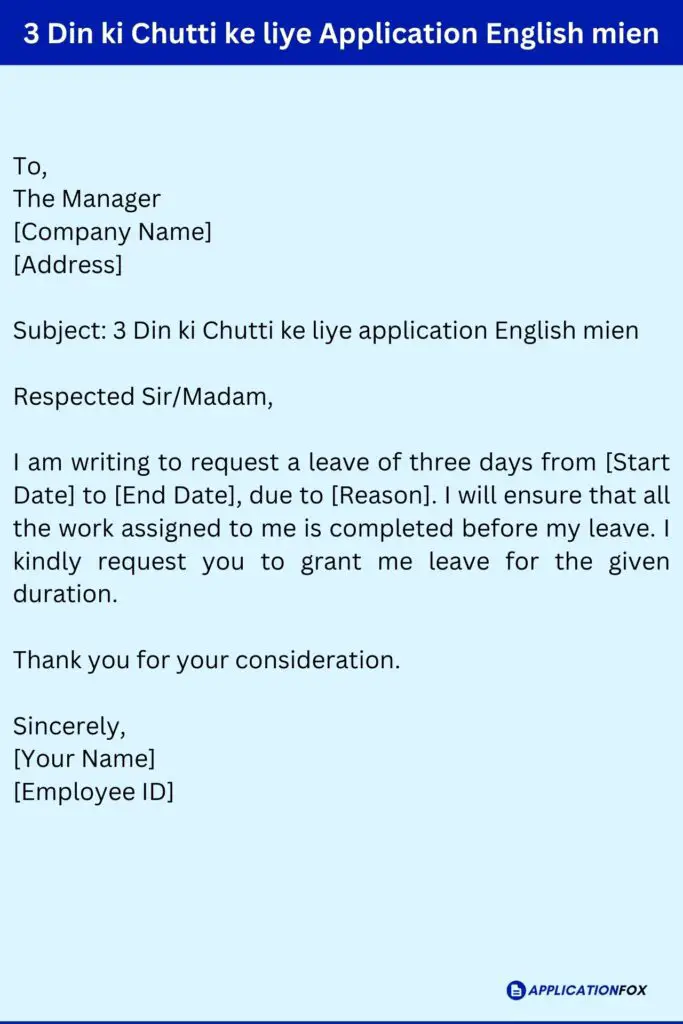 3 Din ki Chutti ke liye Application English mien