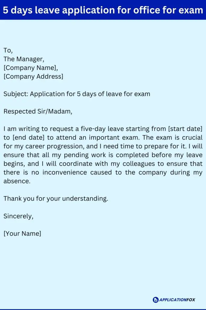 5 days leave application for office for exam