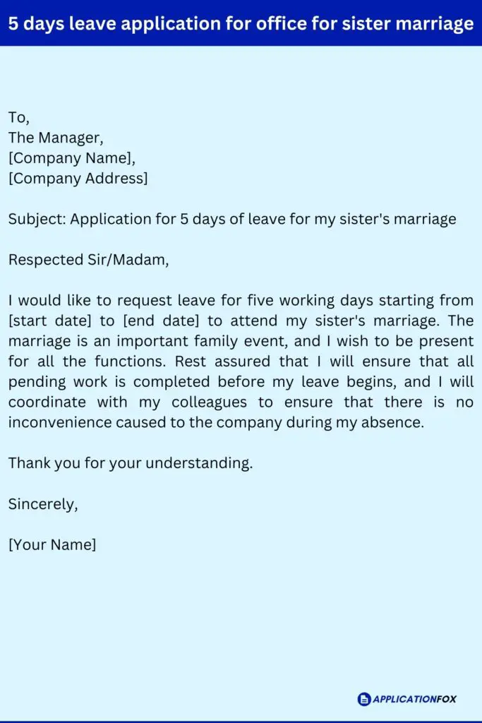 5 days leave application for office for sister marriage