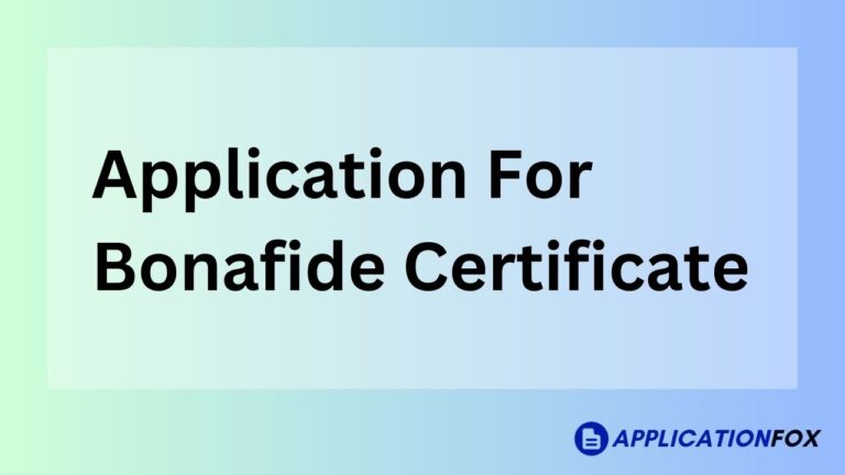 Application For Bonafide Certificate