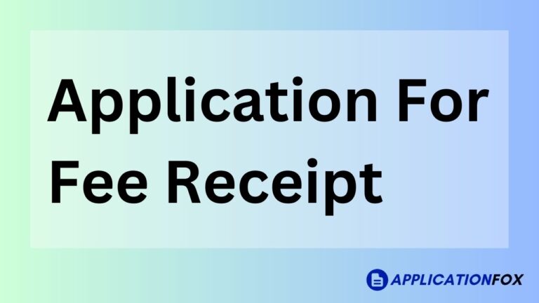 Application For Fee Receipt