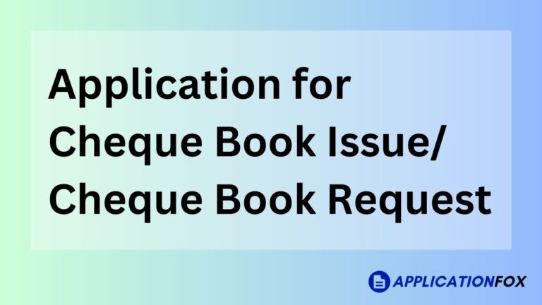 Application for Cheque Book Issue Cheque Book Request