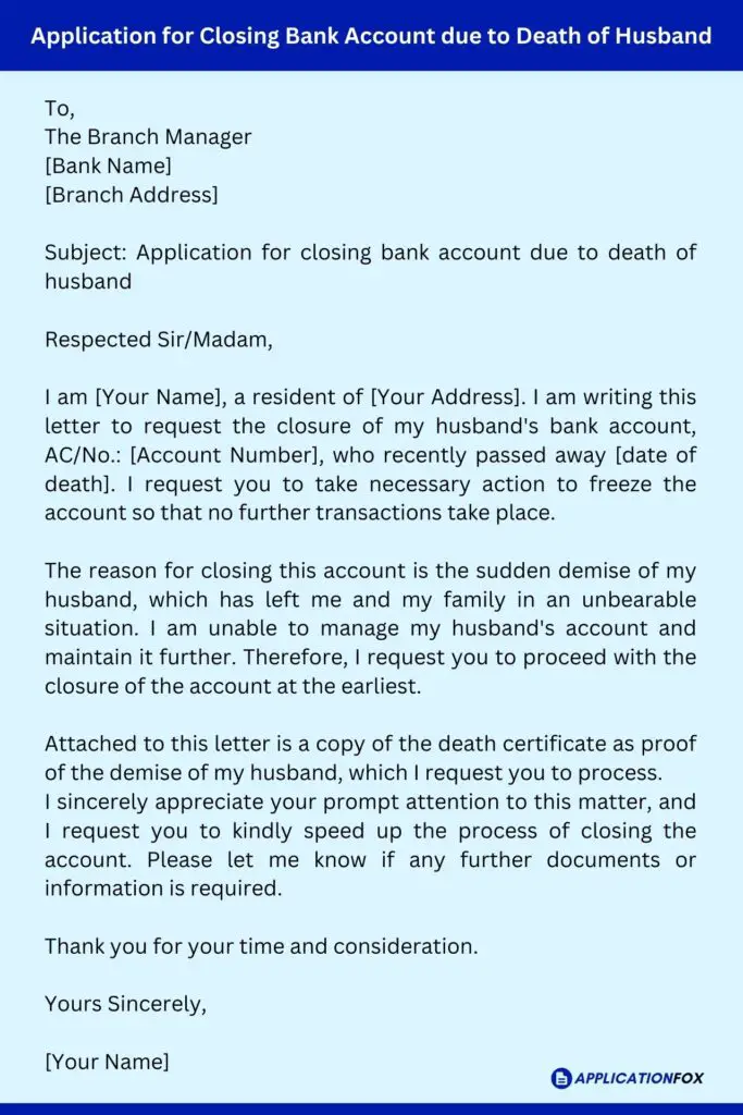 Application for Closing Bank Account due to Death of Husband