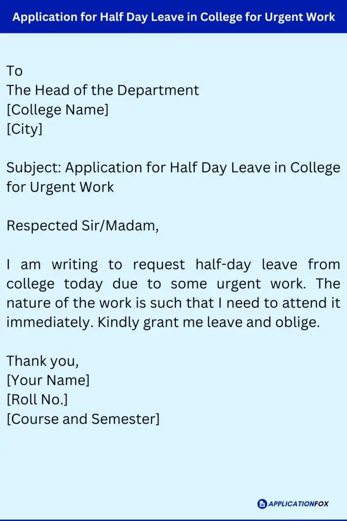 Application for Half Day Leave in College for Urgent Work