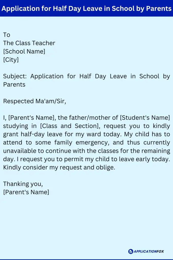 Application for Half Day Leave in School by Parents
