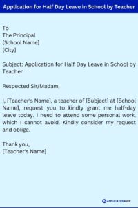 (11 Samples) Half Day Leave Application for School