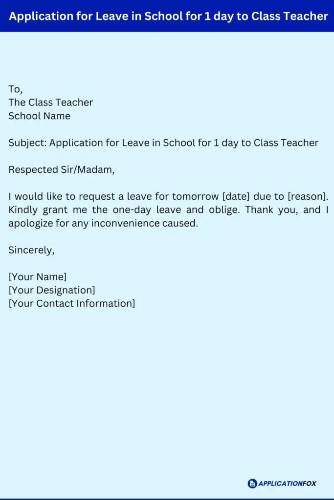 Application for Leave in School for 1 day to Class Teacher