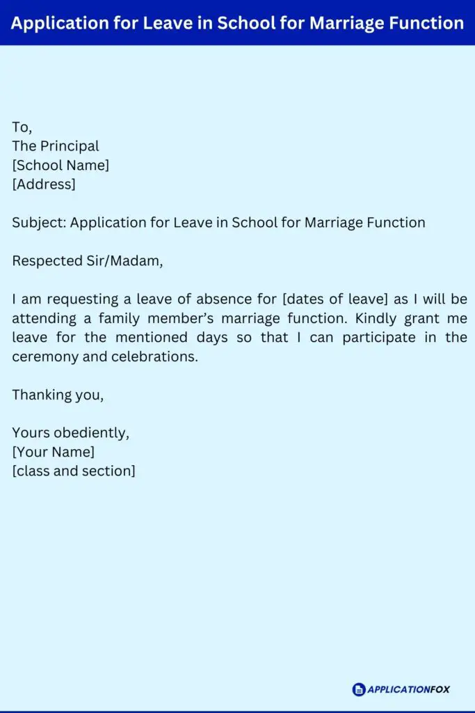 Application for Leave in School for Marriage Function