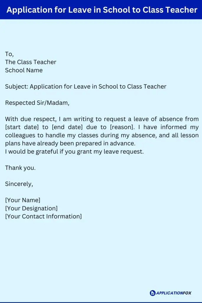 Application for Leave in School to Class Teacher
