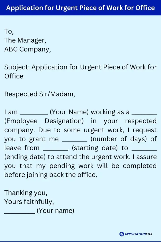 Application for Urgent Piece of Work for Office