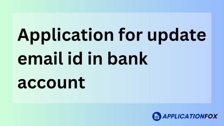 Application for update email id in bank account