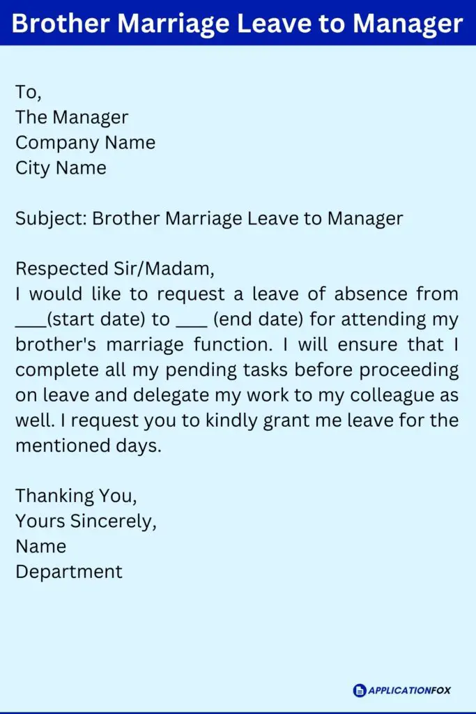 Brother Marriage Leave to Manager