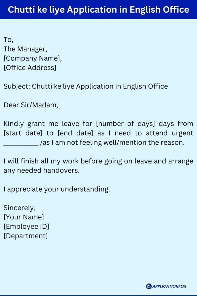 Chutti ke liye Application in English Office