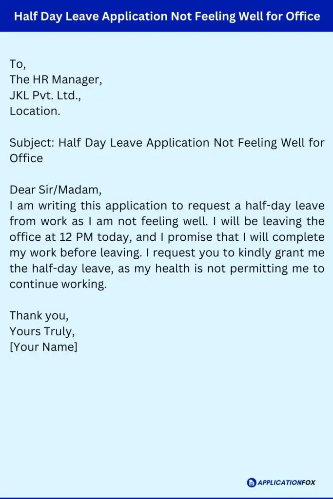 Half Day Leave Application Not Feeling Well for Office