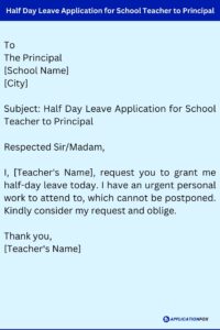 (11 Samples) Half Day Leave Application for School