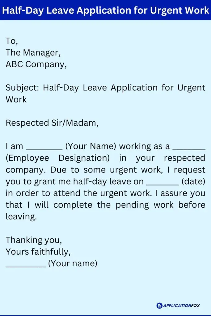 Half-Day Leave Application for Urgent Work