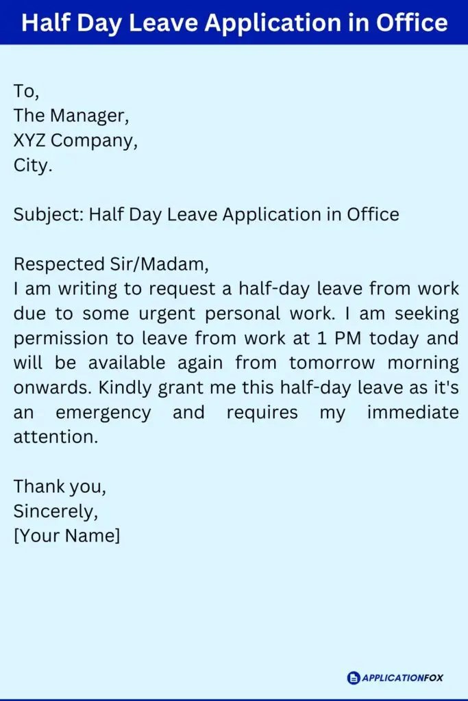 Half Day Leave Application in Office
