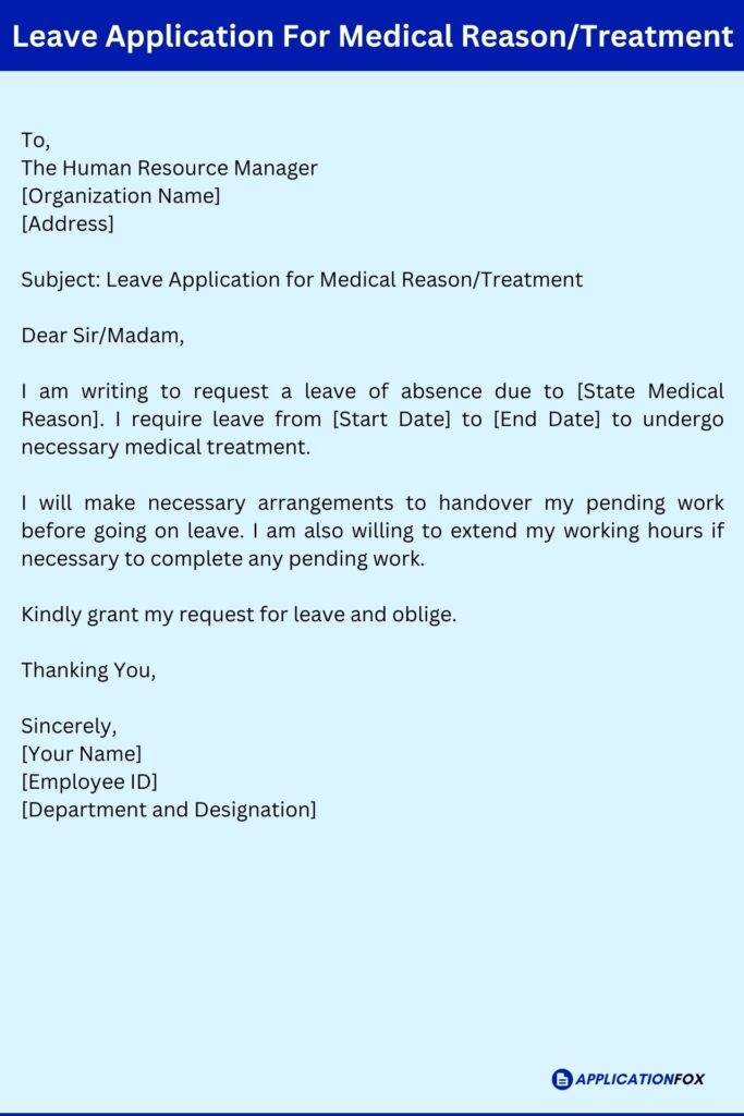 Leave Application For Medical Reason/Treatment
