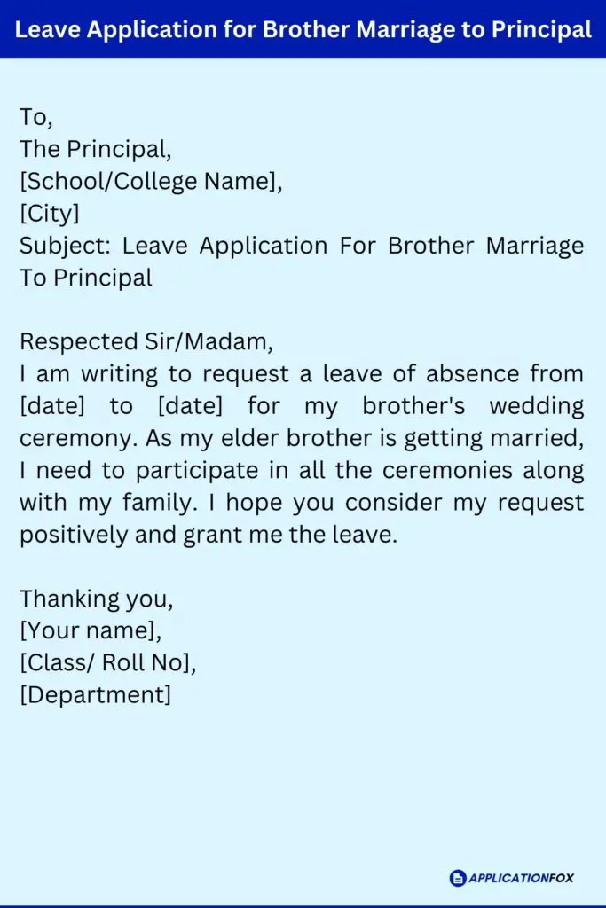 Leave Application for Brother Marriage to Principal