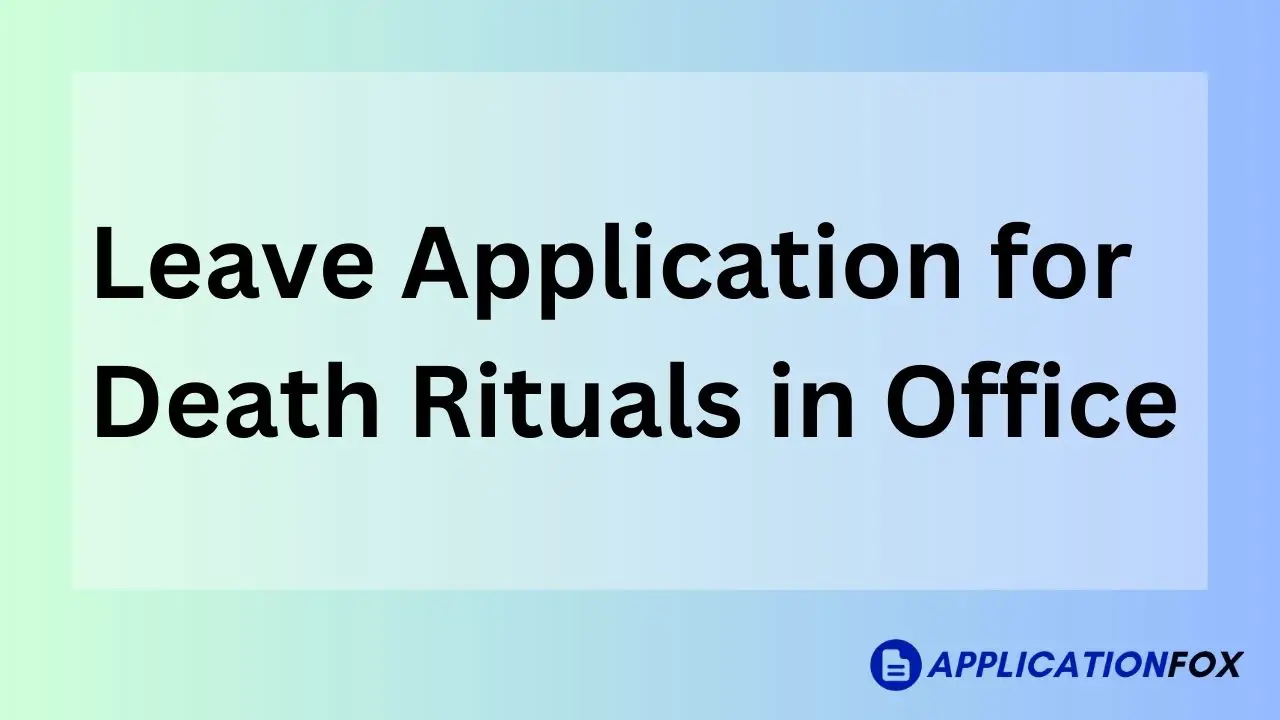 3-samples-leave-application-for-death-rituals-in-office