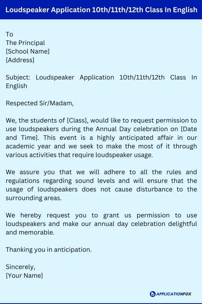 Loudspeaker Application 10th/11th/12th Class In English