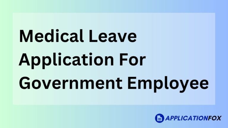 Medical Leave Application For Government Employee