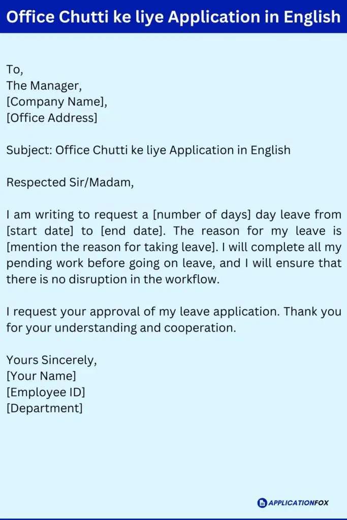 Office Chutti ke liye Application in English