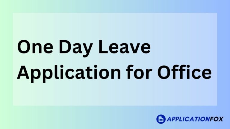 one day leave application for office