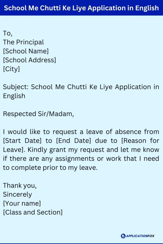 School Me Chutti Ke Liye Application in English