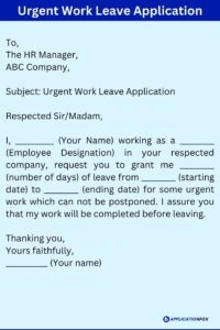 (9+ Samples) Leave Application for Urgent Work