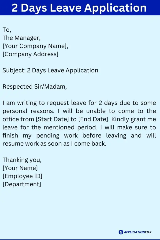 2 Days Leave Application