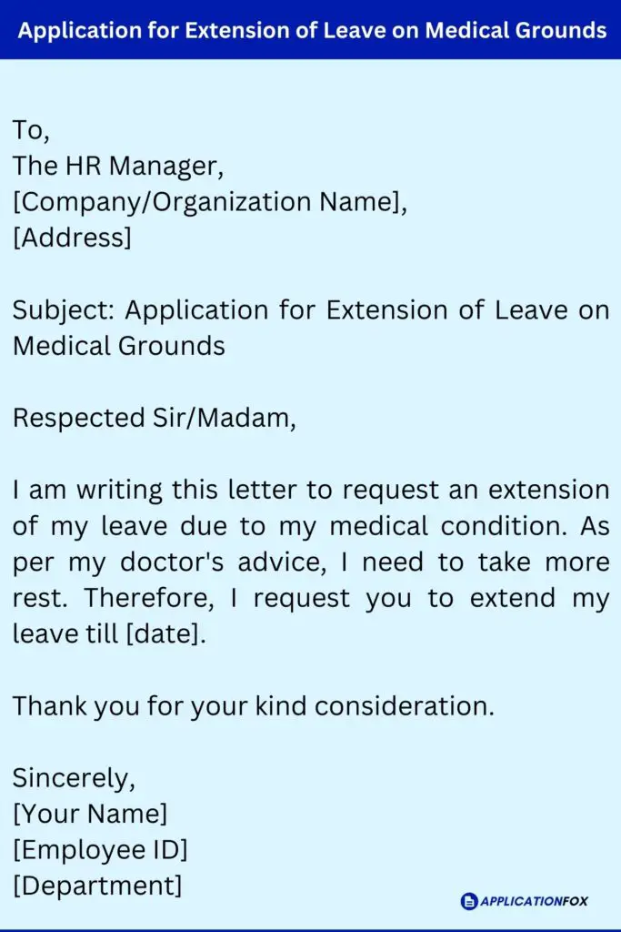 Application for Extension of Leave on Medical Grounds