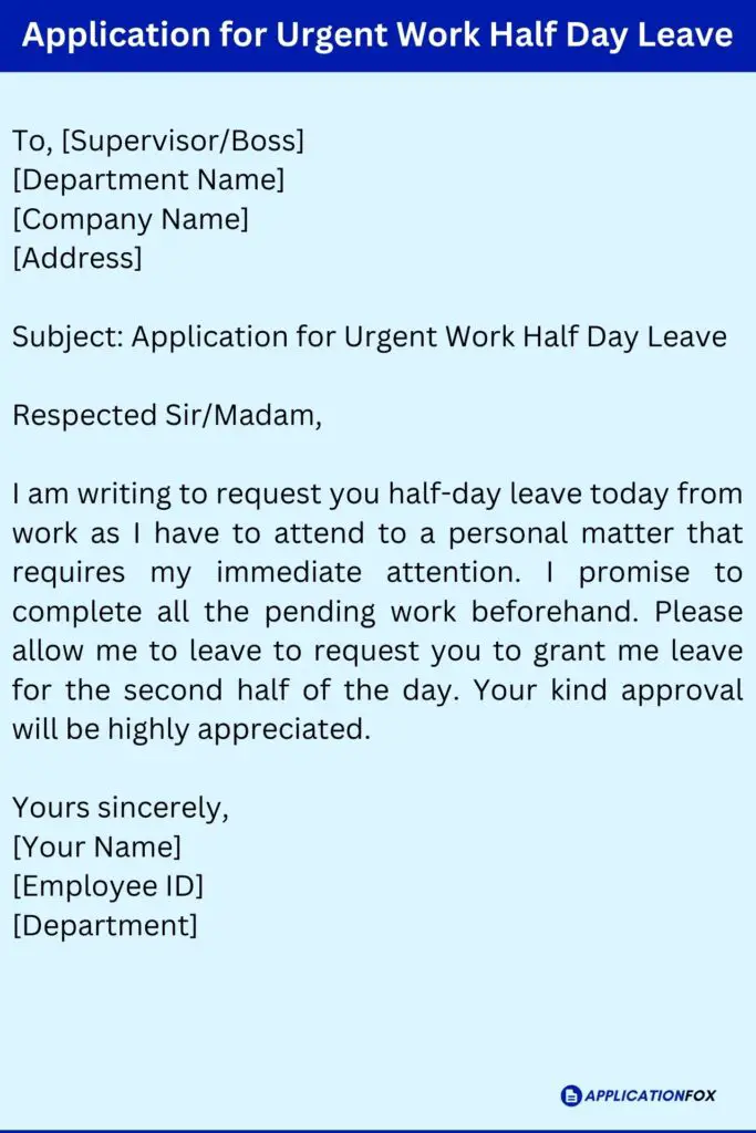Application for Urgent Work Half Day Leave