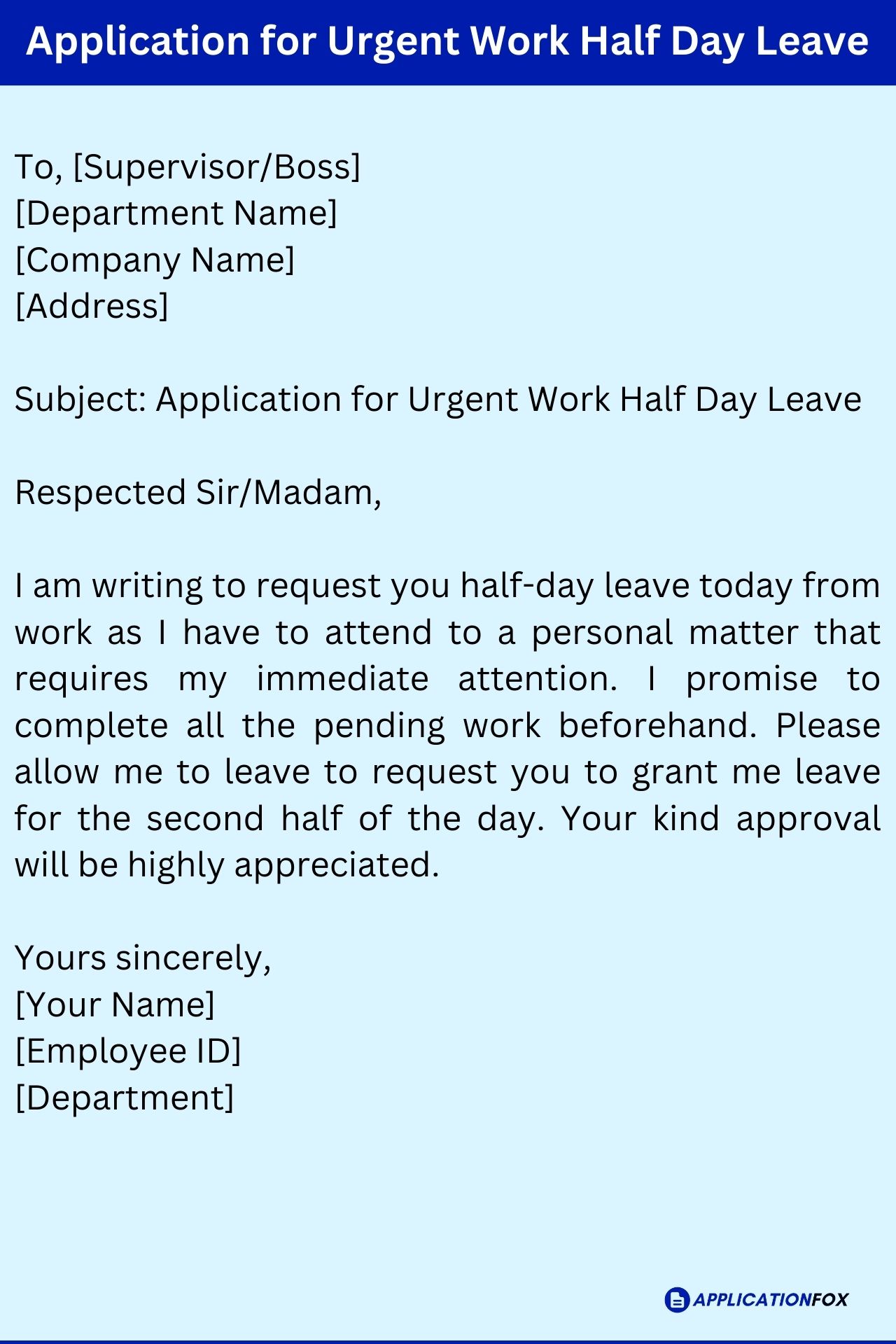 (5+ Samples) Half Day Leave Application for Urgent Work