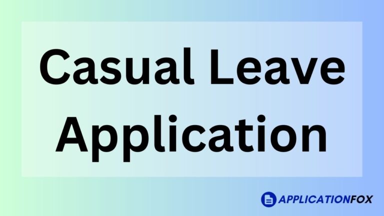 Casual Leave Application