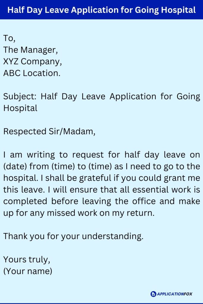 Half Day Leave Application for Going Hospital