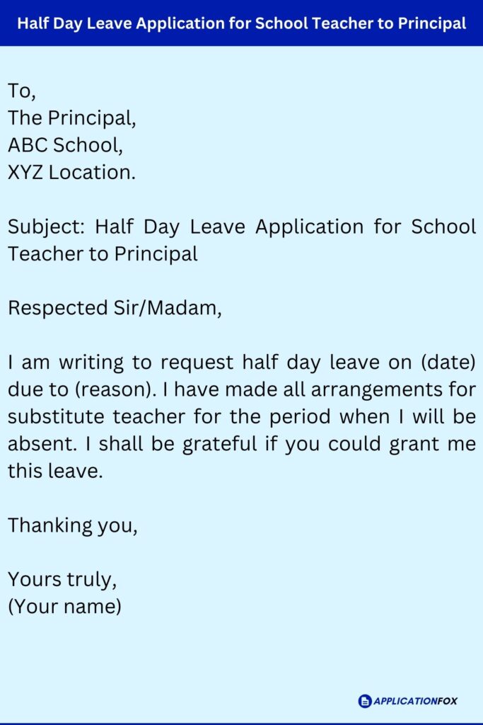 Half Day Leave Application for School Teacher to Principal