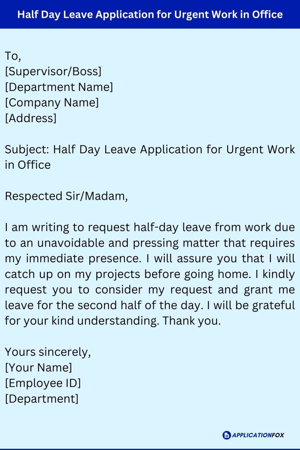 (5+ Samples) Half Day Leave Application for Urgent Work
