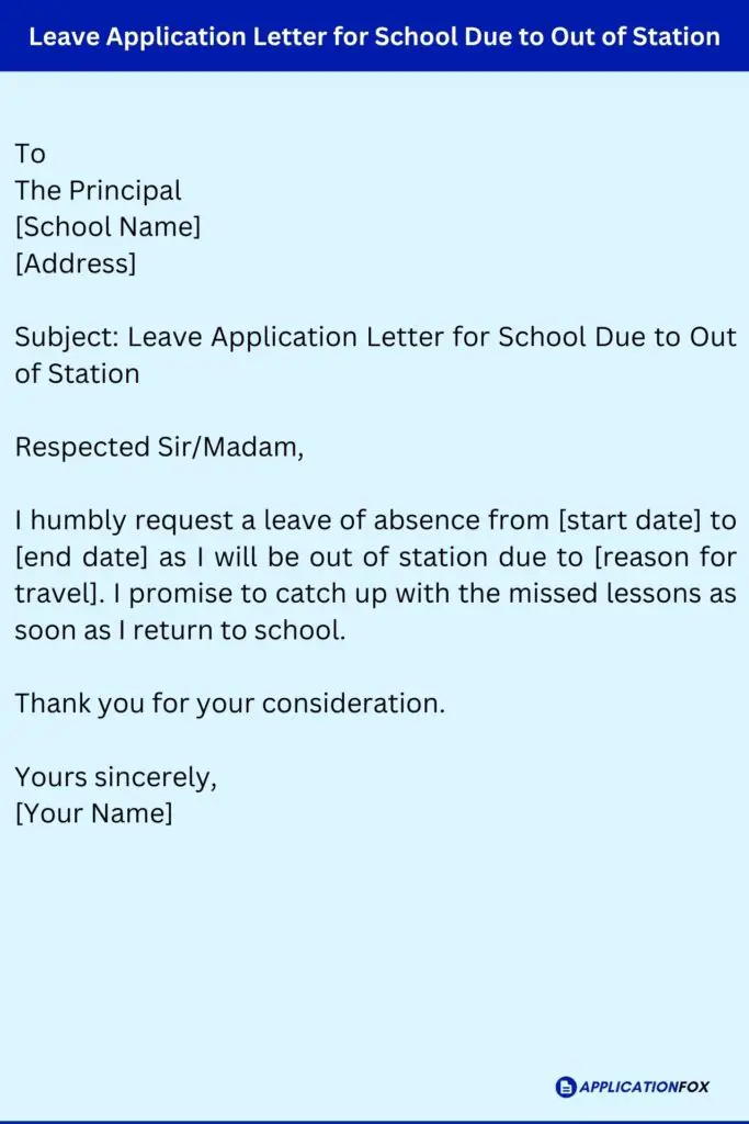 Leave Application Letter for School Due to Out of Station