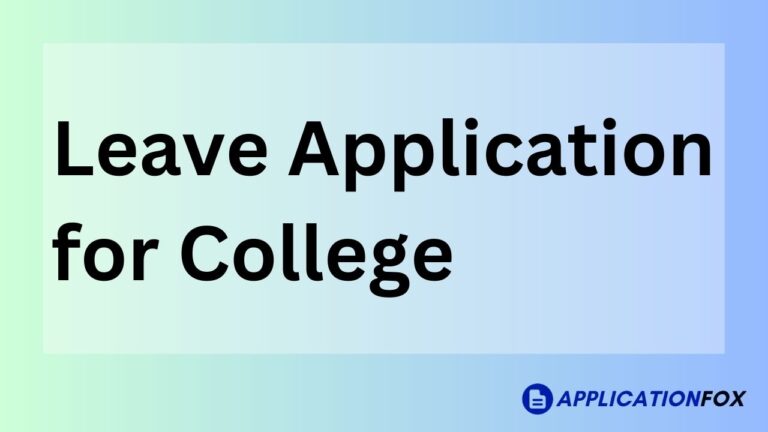 Leave Application for College