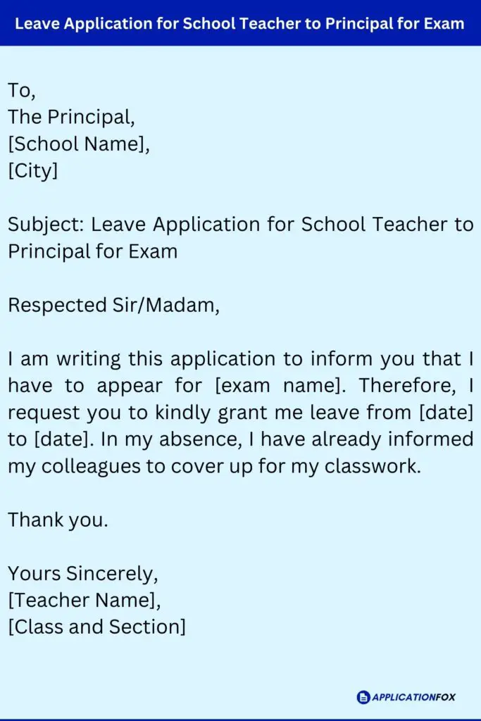 Leave Application for School Teacher to Principal for Exam