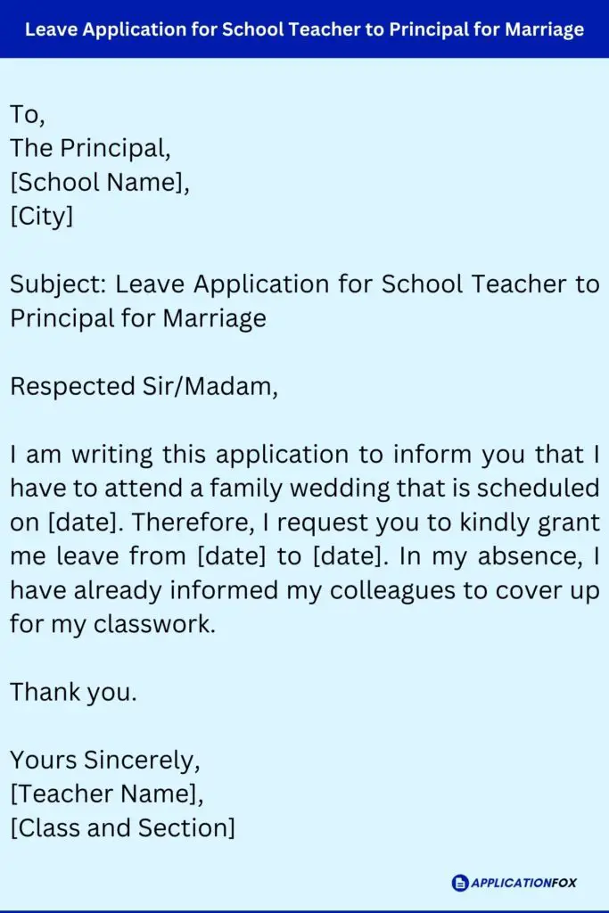 Leave Application for School Teacher to Principal for Marriage