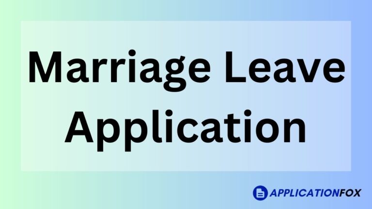 Marriage Leave Application