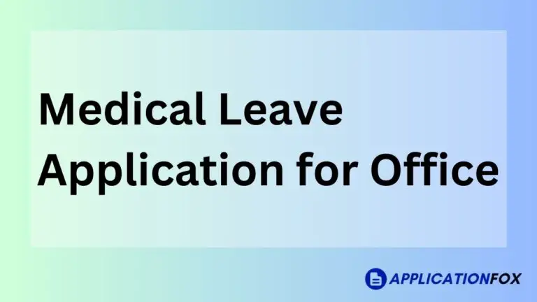 Medical leave application for office