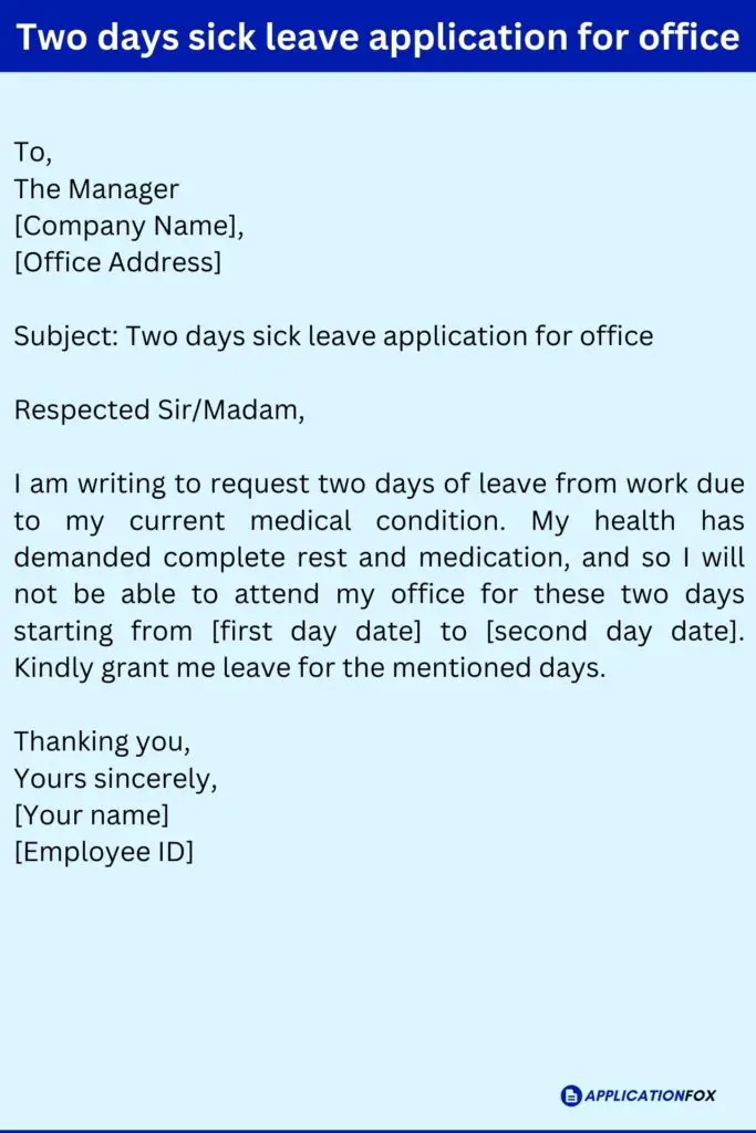 Two days sick leave application for office