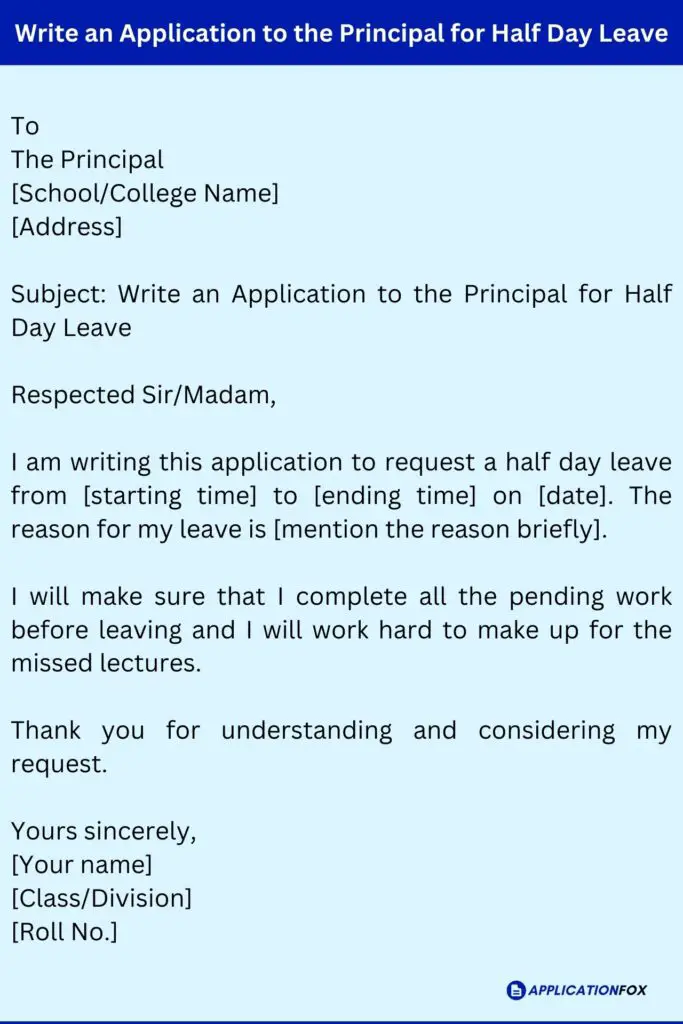 Write an Application to the Principal for Half Day Leave